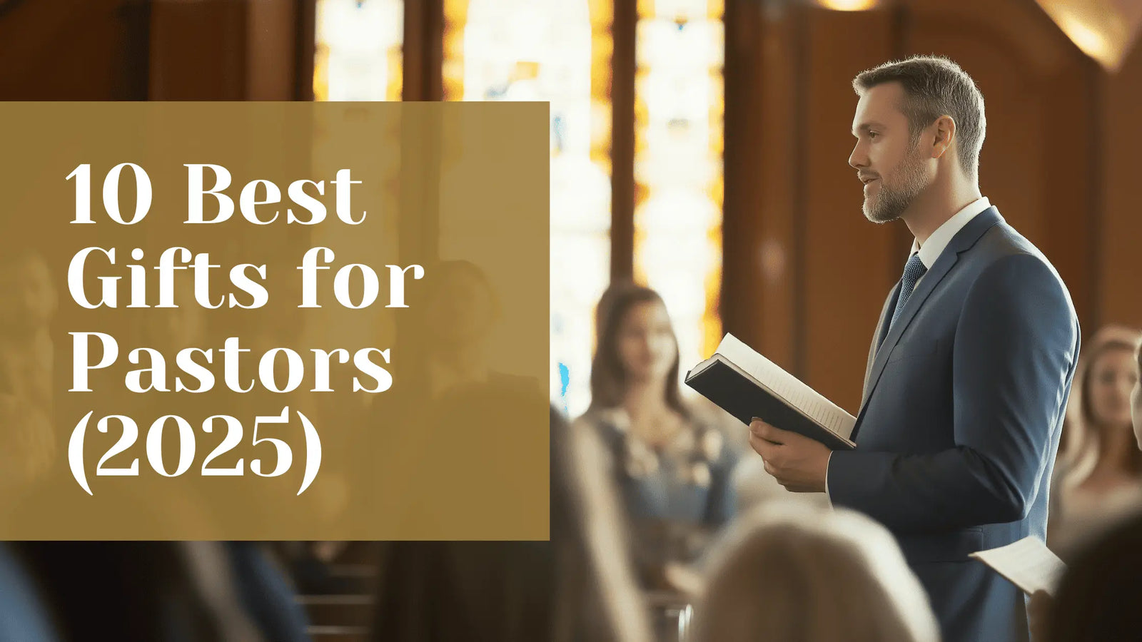an image of a pastor holding a sermon in a church with the text "10 best gifts for pastors" written over it